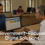 Government-Focused Digital Solutions